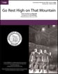 Go Rest High on That Mountain TTBB choral sheet music cover